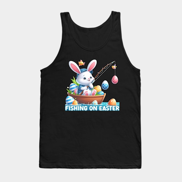 Fishing On Easter Bunny Fishing Egg Hunting Tank Top by inksplashcreations